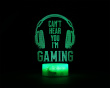 3D Nachtlicht - Can't Hear You I'm Gaming